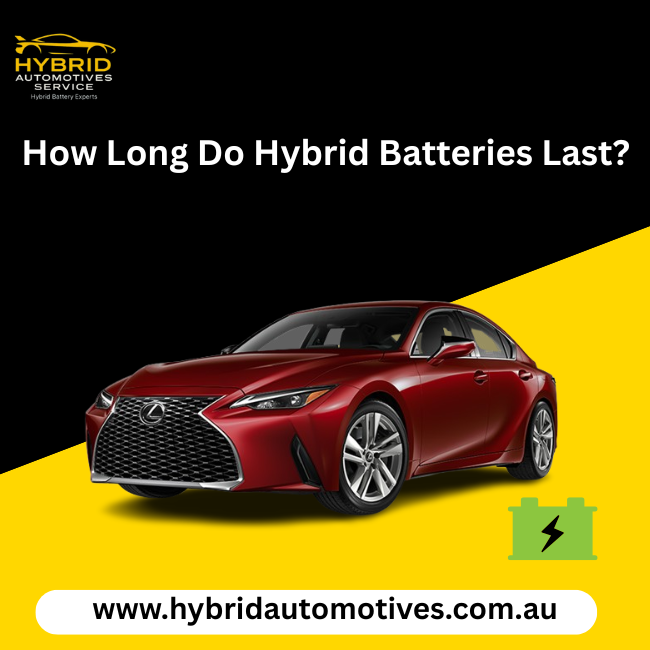 How-Long-Do-Hybrid-Batteries-Last