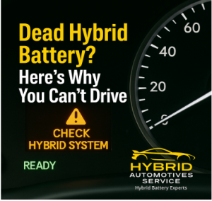 Why You Can’t Drive a Hybrid Car with a Dead Battery